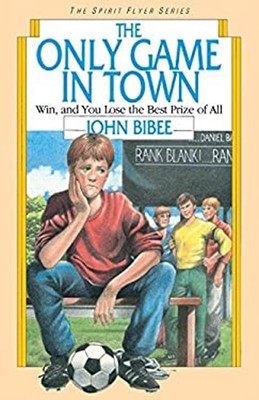 The Only Game in Town Paperback John, Spck Bibee