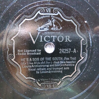78 rpm Victor 24257, Louis Armstrong, He's Son of South, Some Sweet Day, jazz E