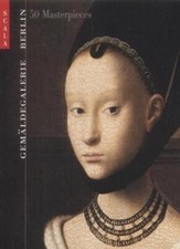 50 Masterpieces of the Gemaldegalerie, Berlin-Jan Kelch,Rainald 