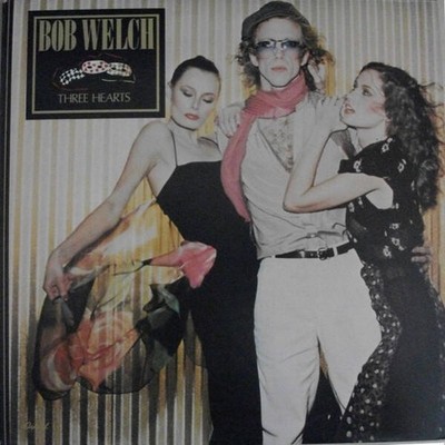 Bob Welch - Three Hearts (VINYL)