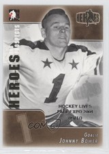 2004 ITG Heroes and Prospects Hockey Lives Fall Expo 9/10 Johnny Bower HOF 0f2