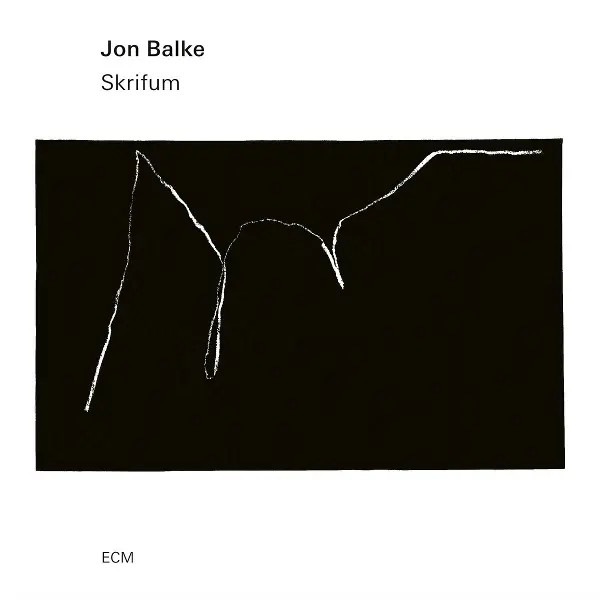 Skrifum | Cd, ECM | Jon Balke | ? | Audio-Cd | 1 CD | 2025 | EAN 0602475068570-image