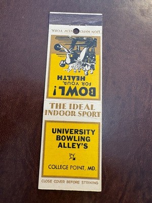 Matchbook cover - University Bowling -  College Point MD - M106