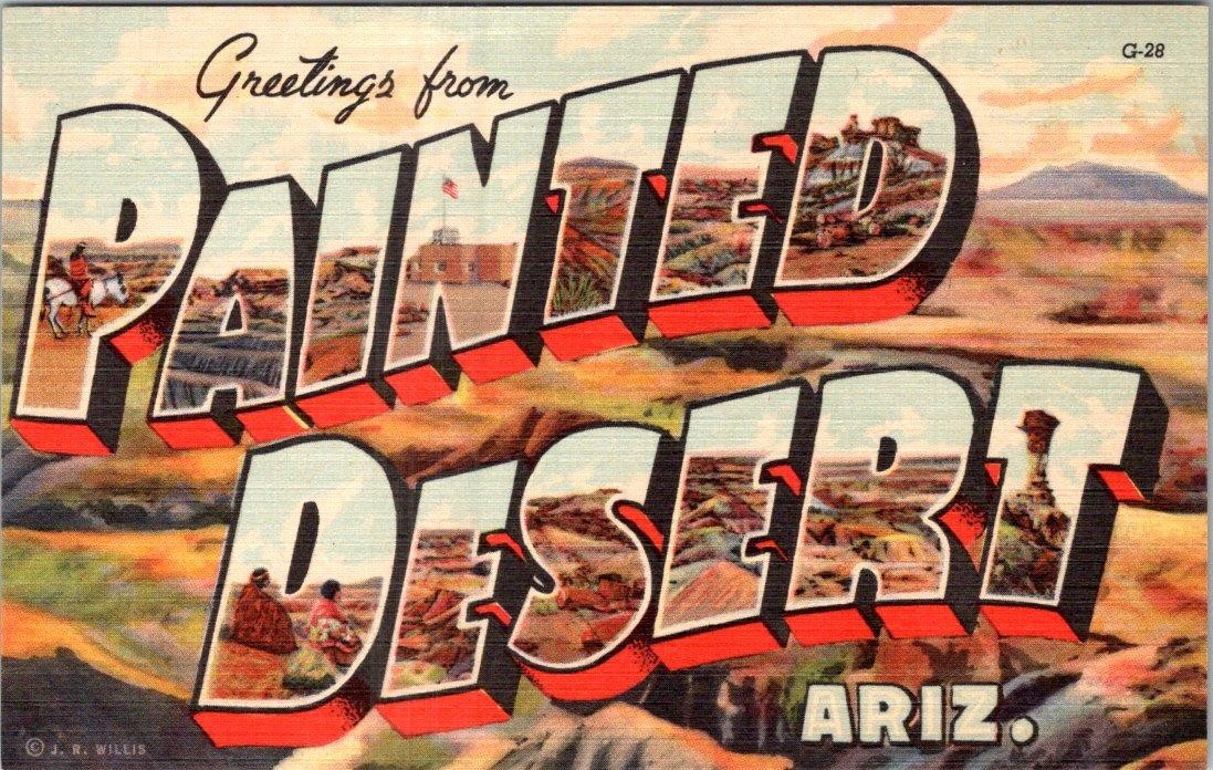 1930-50's GREETINGS from PAINTED DESERT AZ VINTAGE LARGE LETTER LINEN POSTCARD