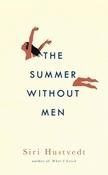 The Summer Without Men von Hustvedt, Siri | Buch | Zustand sehr gut