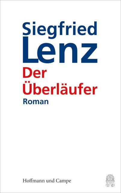 Der Überläufer Siegfried Lenz