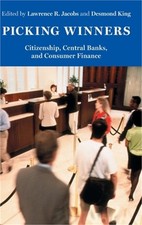 Picking Winners: Citizenship, Central Banks, and Consumer Finance (Hardback or C