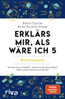 ErkläRs Mir, Als WäRe Ich 5 – Astronomie Der Nachfolger Zum Spiegel-Bestselle...