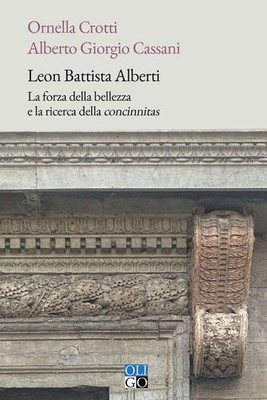 LEON BATTISTA ALBERTI - Cassani Alberto Giorgio Crotti Ornella - 2024 - Oligo