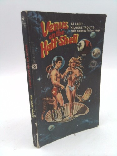 Venus on the Half Shell by Kilgore Trout - Picture 1 of 4