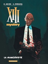 XIII Mystery, Tome 1 : La mangouste By Ralph Meyer