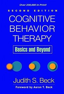 Cognitive Behavior Therapy: Basics and Beyond von Beck, ... | Buch | Zustand gut