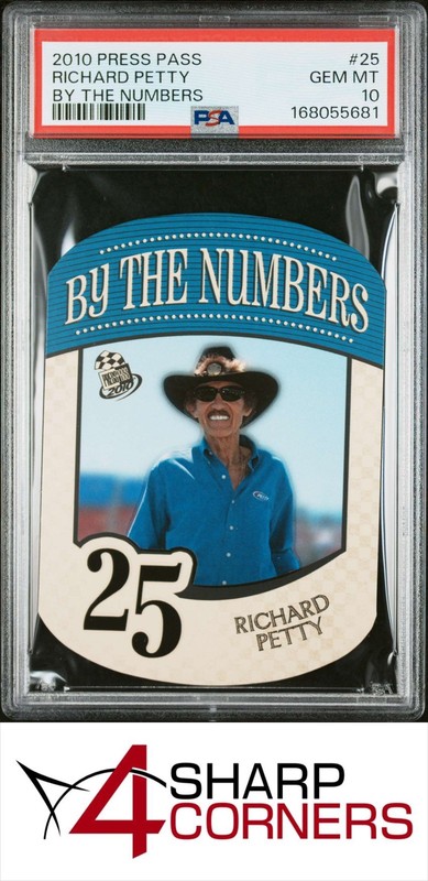 2010 PRESS PASS BY THE NUMBERS #25 RICHARD PETTY HOF POP 1 PSA 10