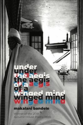 under the aegis of a winged mind Paperback Makalani Bandele