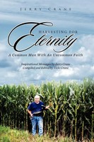 Jerry Crane | Harvesting For Eternity | Taschenbuch | Englisch (2009) | Xlibris