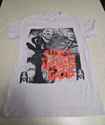 Fully Vaccinated And Ready To Destroy God Funny T-shirt Small
