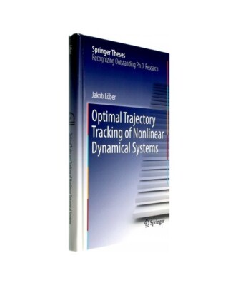Optimal Trajectory Tracking of Nonlinear Dynamical Systems, Jakob Löber