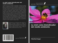 Manfred Sager | La Miel Como Bioindicador Del Medio Ambiente | Taschenbuch