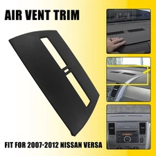 FOR Nissan Versa NEW 07-12 Black Front Upper Center Top Air Dash Vent Trim Bezel