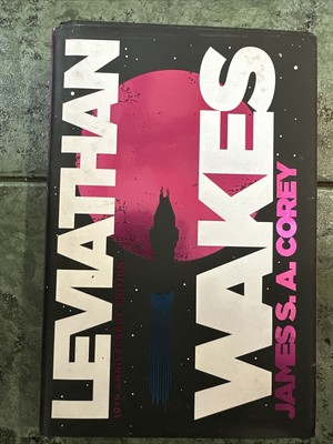 The Expanse: Leviathan Wakes (10th Anniversary Edition) by James S. A. Corey