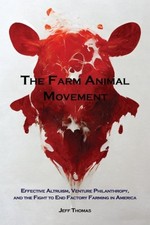Jeff  Thomas The Farm Animal Movement (Paperback)