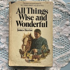 All Things Wise and Wonderful James Herriot 1st Edition Hardcover DJ 1977