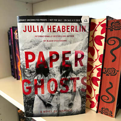 Signed ARC - Paper Ghosts by Julia Heaberlin (Advance Uncorrected Proof)