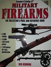 Standard Catalog of Military Firearms: The Collector's Price and Reference Guide