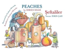 Peaches / Şeftaliler: Bilingual English-Turkish Edition / İngilizce-T�