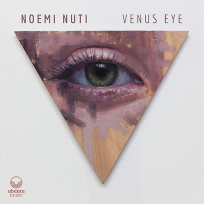 Noemi Nuti Venus Eye (CD) Album