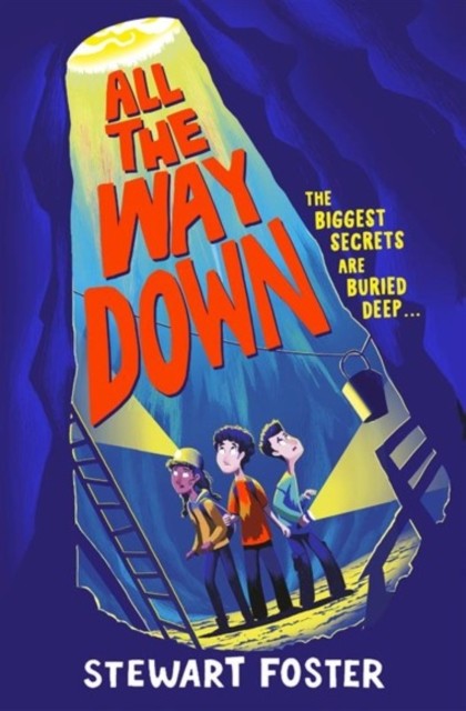 All the Way Down by Stewart Foster (Paperback Book)