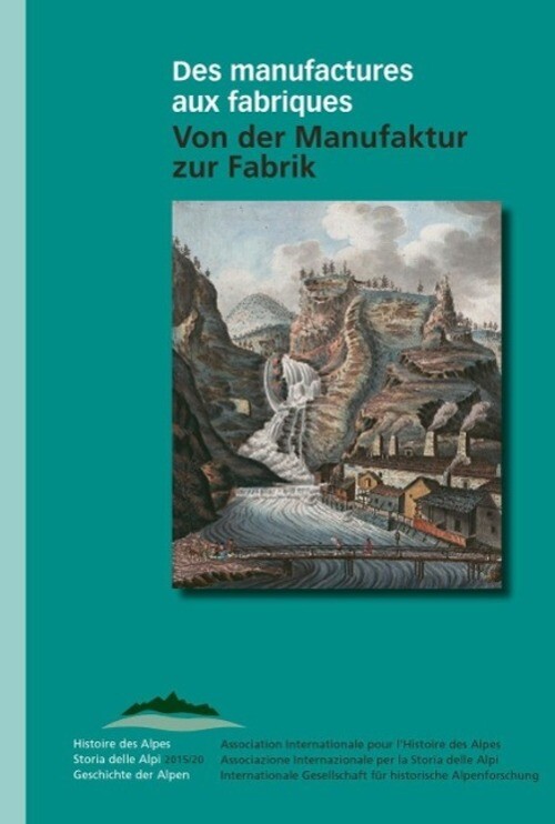 Des Manufactures Aux Fabriques - Von Der Manufaktur Zur Fabrik | Reto