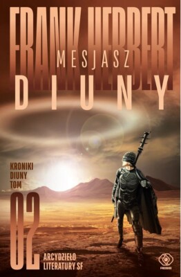 DIUNA Mesjasz Diuny Frank Herbert Kroniki Diuny Dune The Dune Chronicles