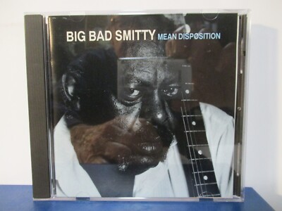 BIG BAD SMITTY - Mean Disposition - CD - MINT condition - E24-3598