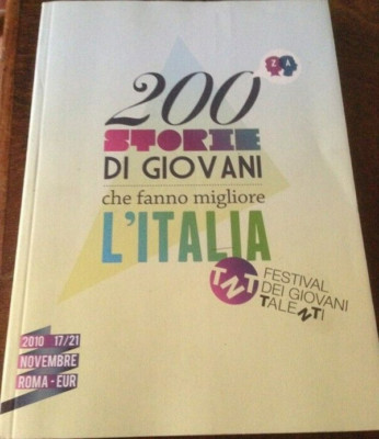 200 Geschichten von jungen Menschen, die Italien besser machen, Paolo Di Caro, 2010