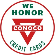 Conoco Gasoline Credit Cards Honored NEW Sign: 40" Dia. Round USA STEEL- 2-SIDED