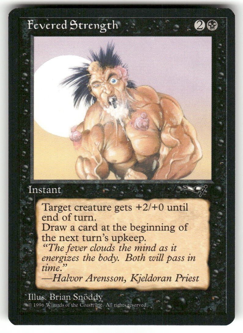 Fevered Strength (Foaming at Mouth) 11 Alliances Magic: The Gathering NM/M