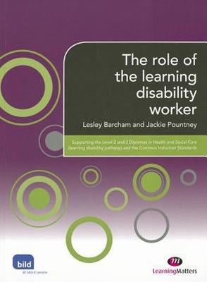 The Role of the Learning Disability Worker Jackie, Barcham, Lesle