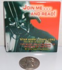 (2) 2005 SDCC Star Wars Darth Vader Join Me and Read! Promo Button **Very Rare** — photo 2