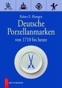 Deutsche Porzellanmarken: Von 1710 bis heute von Ro... | Buch | Zustand sehr gut