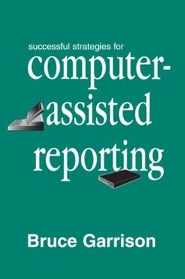Successful Strategies for Computer-assisted Reporting - 9780805822250