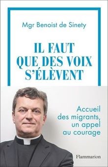 Il faut que des voix sélèvent von Mgr Benoist de Sinety | Buch | Zustand gut