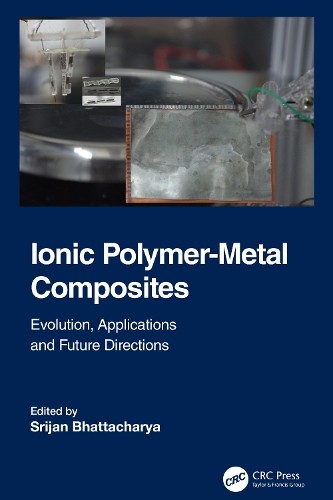 Ionic Polymer-Metal Composites - 9781032069456