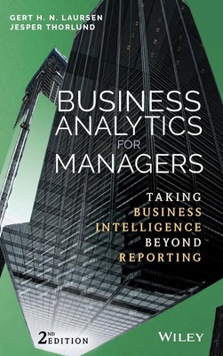 Business Analytics for Managers | Taking Business Intelligence Beyond Reporting