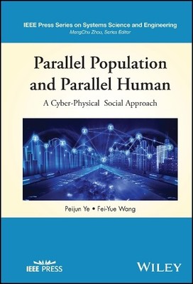 Parallel Population and Parallel Human by Peijun Ye, Fei-Yue ... - 9781394181896