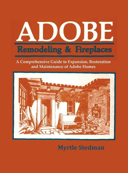 Myrtle Stedman | Adobe Remodeling & Fireplaces | Buch | Englisch (2016)-image