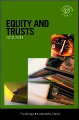 Equity and Trusts Lawcards 2010-2011, Routledge, Good Book