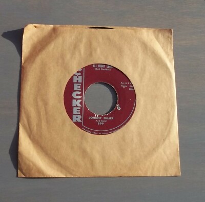JOHNNY FULLER, 50s R&B R&R 45, ALL NIGHT LONG, CHECKER LABEL