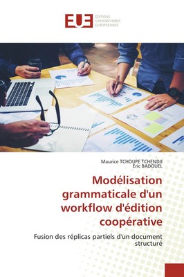Maurice Tchoupe Tchendji (u. a.) | Modélisation grammaticale d'un workflow...