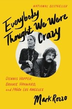 Mark Rozzo Everybody Thought We Were Crazy (Paperback)